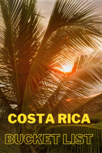 costa rica bucket list pin