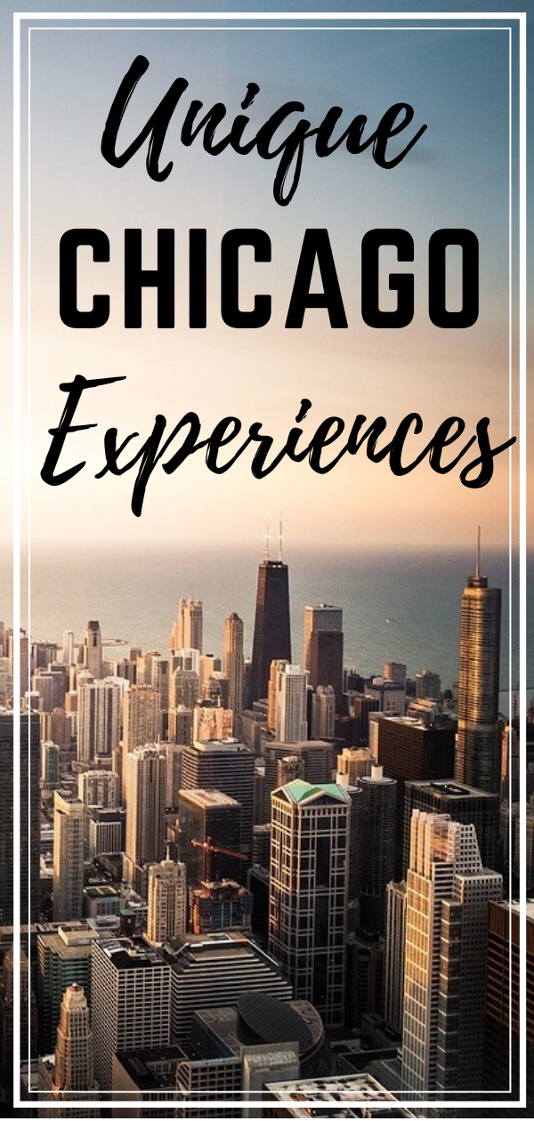 19 Unique Experiences in Chicago Valentina's Destinations